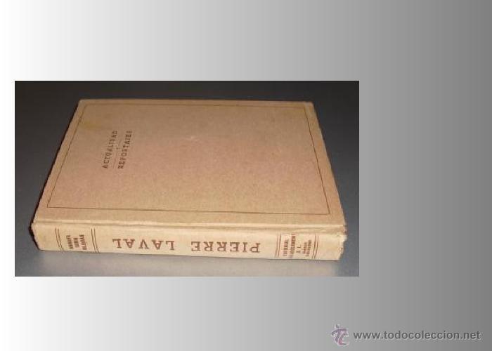 Libros antiguos: PIERRE LAVAL MANUEL TARIN-IGLESIAS - Foto 1