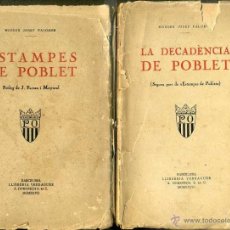 Libros antiguos: PALOMER : ESTAMPES I DECADÈNCIA DE POBLET (LLIBR. VERDAGUER, 1927/28) DOS VOLUMS