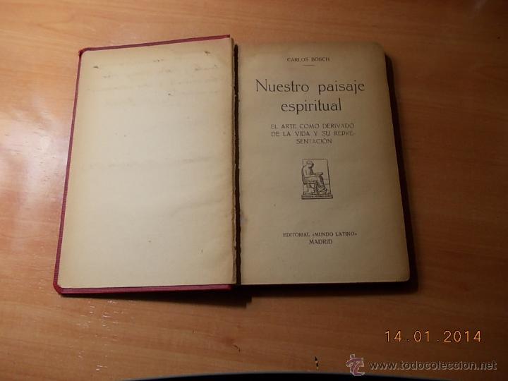Libros antiguos: Nuestro paisaje espiritual. Carlos Bosch. - Foto 2