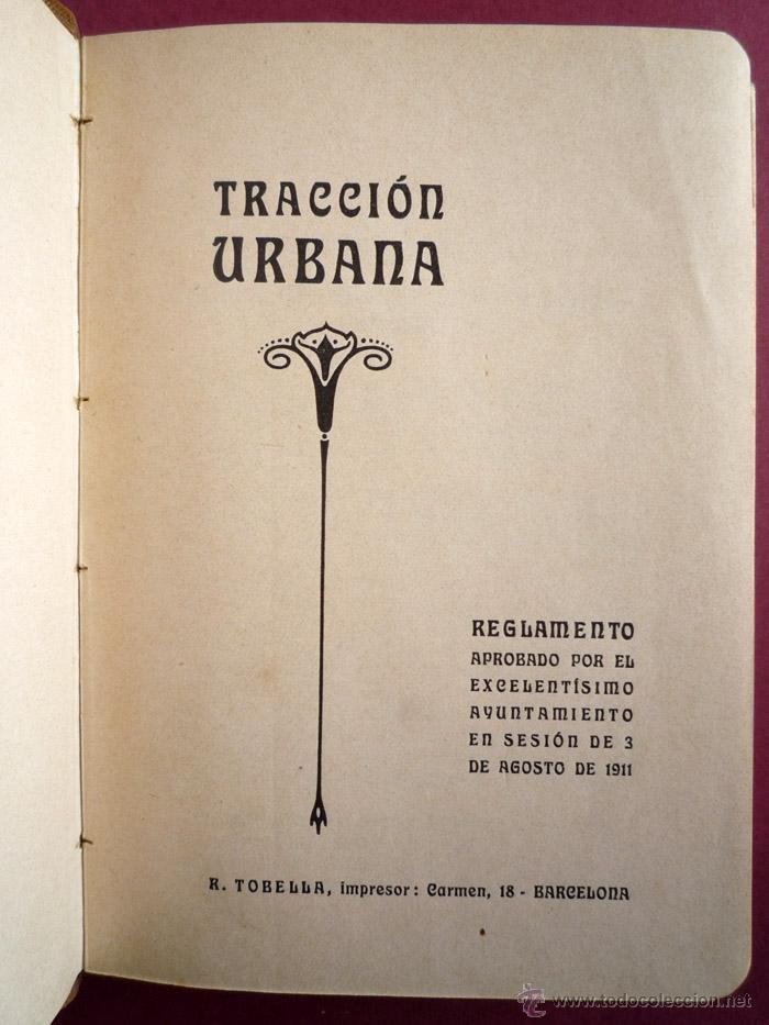 Libros antiguos: REGLAMENTO DE TRACCI&Oacute;N URBANA EN BARCELONA, 1911