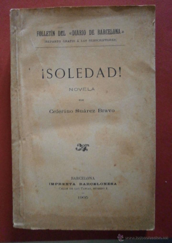 Libros antiguos: Soledad. Ceferino Su&aacute;rez Bravo - Foto 1