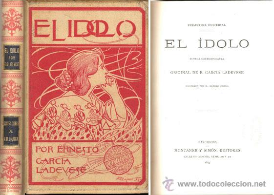 Libros antiguos: EL &Iacute;DOLO &ndash; A&Ntilde;O 1897 - Foto 1