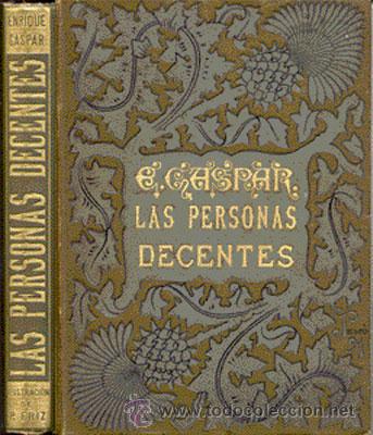 Libros antiguos: LAS PERSONAS DECENTES &ndash; A&Ntilde;O 1890 - Foto 1