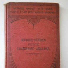 Libros antiguos: PETITE GRAMMAIRE ANGLAISE MAURON VERRIER 1916 METHODE GASPEY OTTO SAUER. Lote 41371079