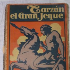 Libros antiguos: TARZÁN : EL GRAN JEQUE.(EDGAR RICE BURROUGHS)