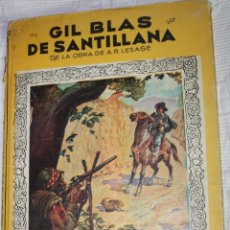 Libros antiguos: GIL BLAS DE SANTILLANA DE A.R. LESAGE ( ED. EL MOLINO : COLECCIÓN MIS PRIMEROS CUENTOS)
