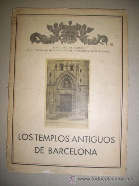 Libros antiguos: Los TEMPLOS antiguos de Barcelona - Foto 1