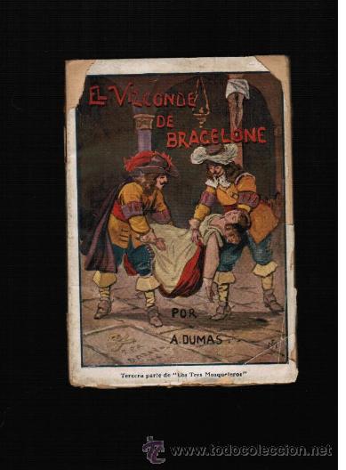 Libros antiguos: EL VIZCONDE DE BRACELONE - A. DUMAS - Foto 1