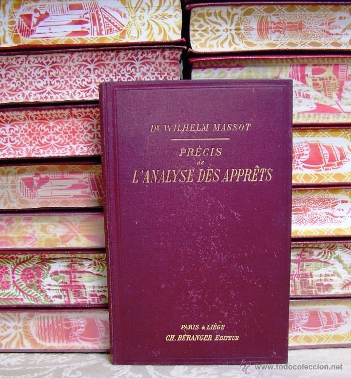 Libros antiguos: PR&Eacute;CIS DE LANALYSE DES APPR&Ecirc;TS .  Autor  :   Massot, Wilhelm - Foto 1