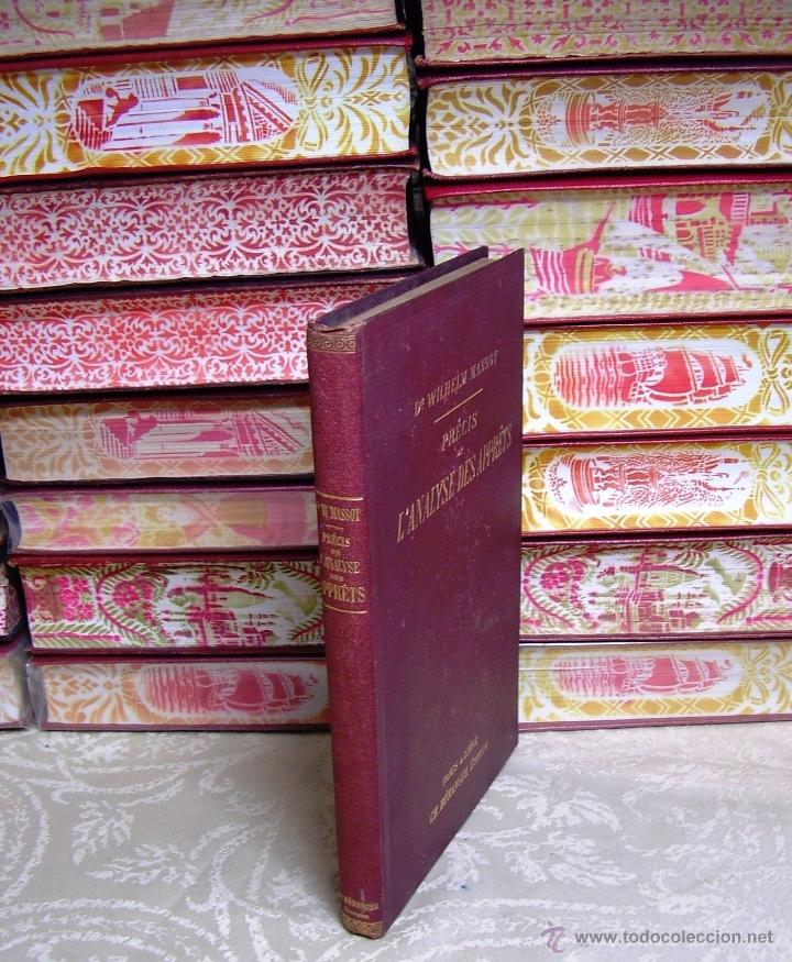 Libros antiguos: PR&Eacute;CIS DE LANALYSE DES APPR&Ecirc;TS .  Autor  :   Massot, Wilhelm - Foto 2