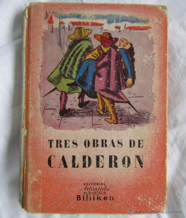Libros antiguos: Tres obras de Calder&oacute;n. Editorial Atl&aacute;ntida - Foto 1