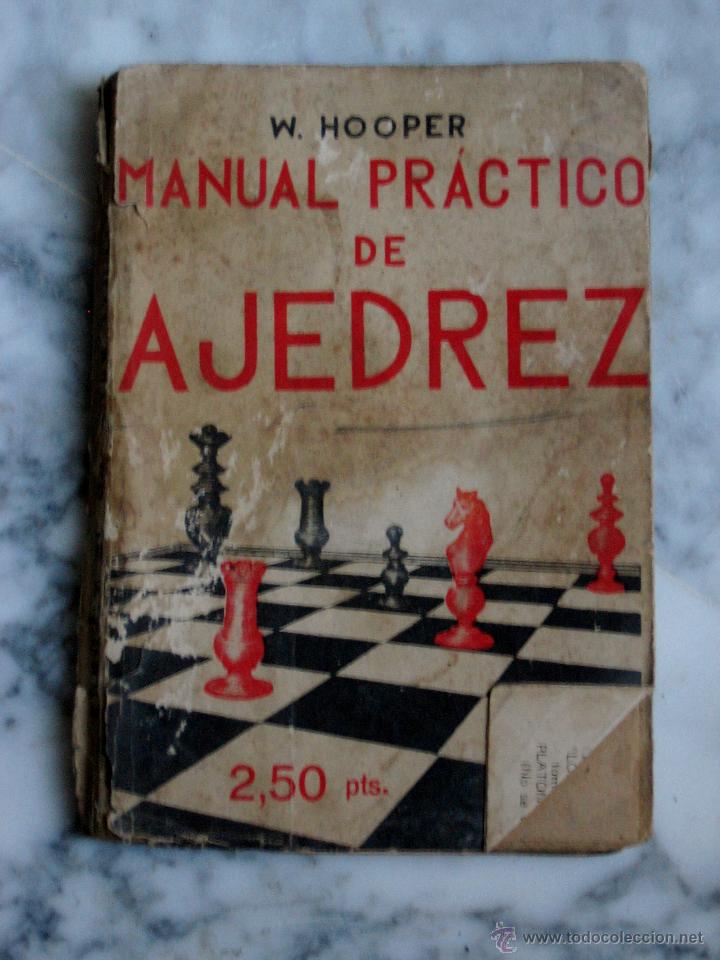 Libros antiguos: MANUAL PRACTICO DE AJEDREZ - 1939- W HOOPER- TIP MERGENTHALER - MADRID - Foto 2