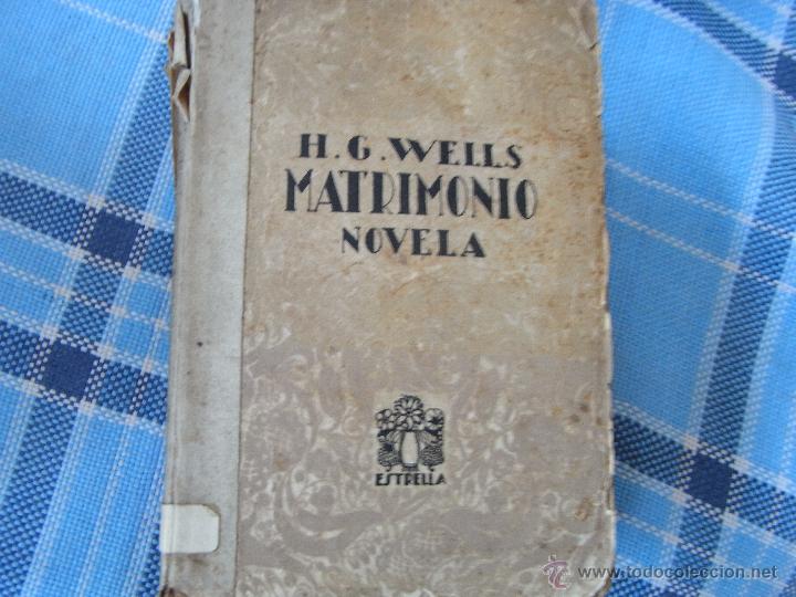 Libros antiguos: Matrimonio. H.G.Wells - Foto 1