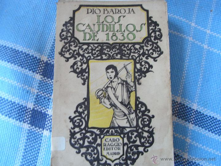 Libros antiguos: Los caudillos de 1830. P&iacute;o Baroja. - Foto 1