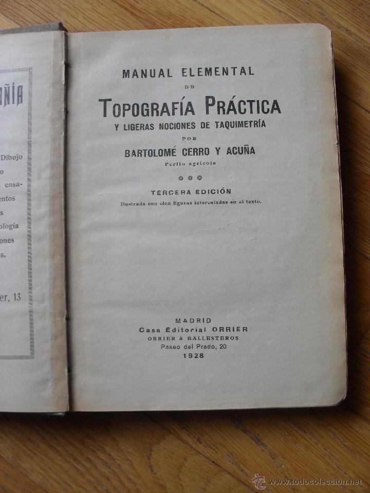 Libros antiguos: MANUAL ELEMENTAL DE TOPOGRAFIA PRACTICA, Cerro y Acu&ntilde;a, - Foto 2