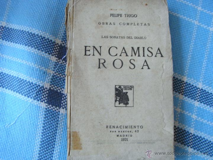 Libros antiguos: Felipe Trigo. En camisa rosa. - Foto 1