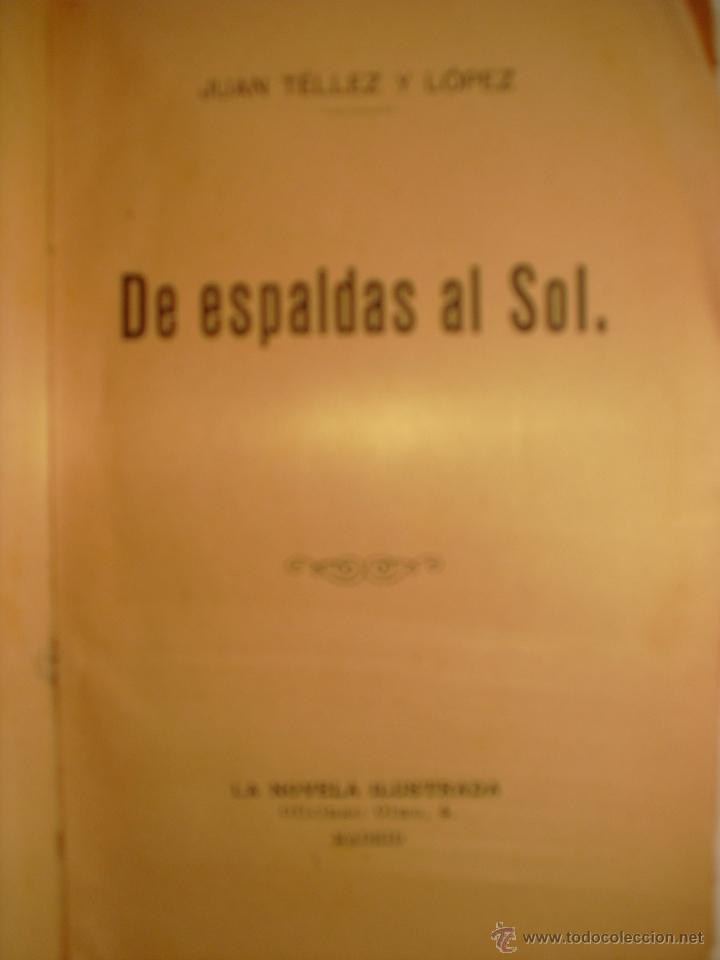 Libros antiguos: De espaldas al sol. Tellez L&oacute;pez, Juan - Foto 1