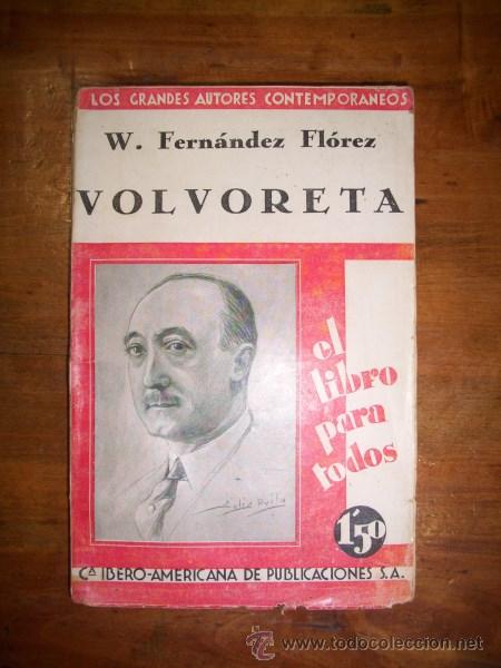 Libros antiguos: FERN&Aacute;NDEZ FL&Oacute;REZ, Wenceslao. Volvoreta - Foto 1