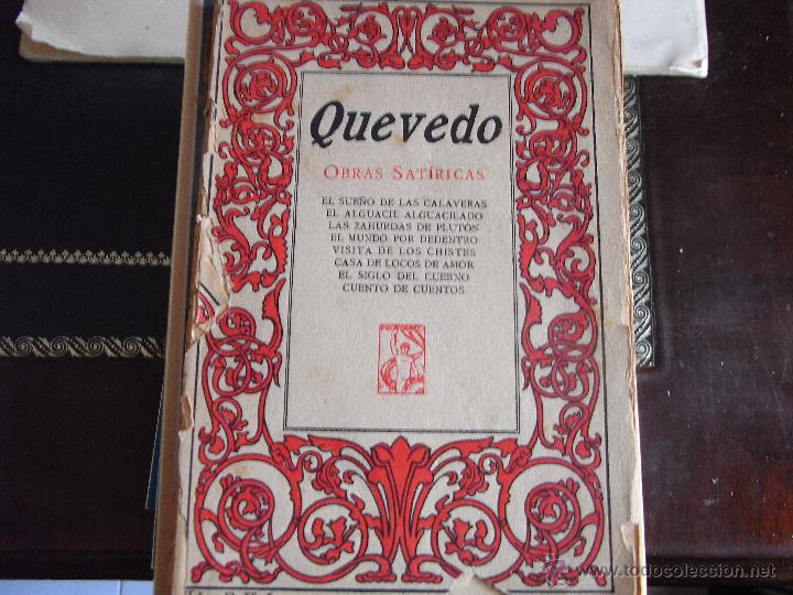 Libros antiguos: Obras sat&iacute;ricas. Quevedo. - Foto 1
