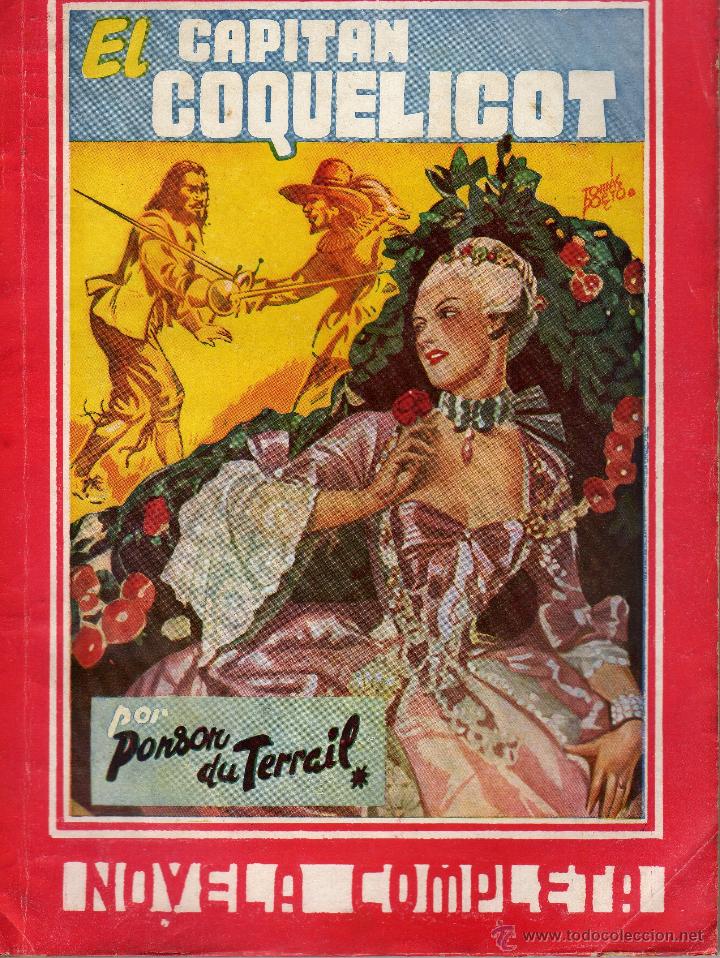 Old books: EL CAPITAN COQUELICOT de PONSON DU TERRAIL-COLECCI&Oacute;N GRANDES AUTORES N&ordm; 49