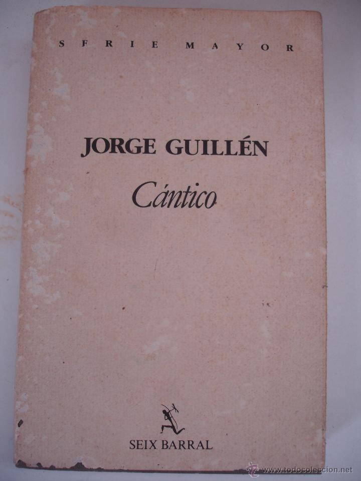 Libros antiguos: C&aacute;ntico Guill&eacute;n, Jorge - Foto 6