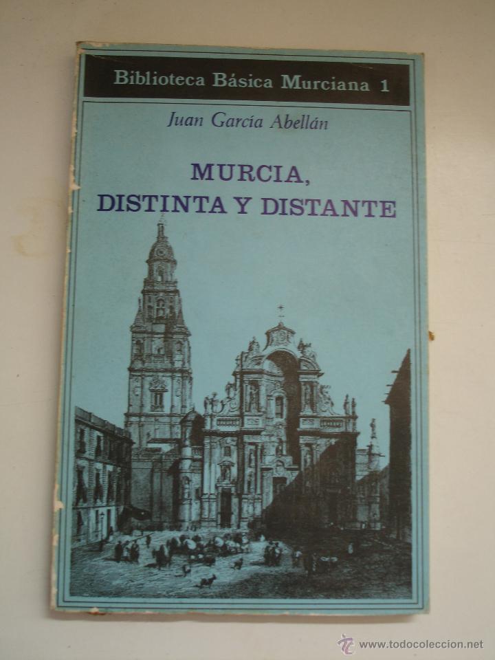 Libros antiguos: MURCIA DISTINTA Y DISTANTE JUAN GARCIA ABELLAN - Foto 7