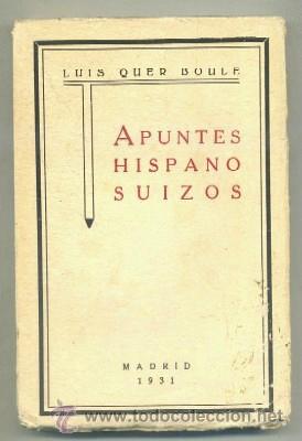 Libros antiguos: APUNTES HISPANO SUIZOS         A-H-547 - Foto 1