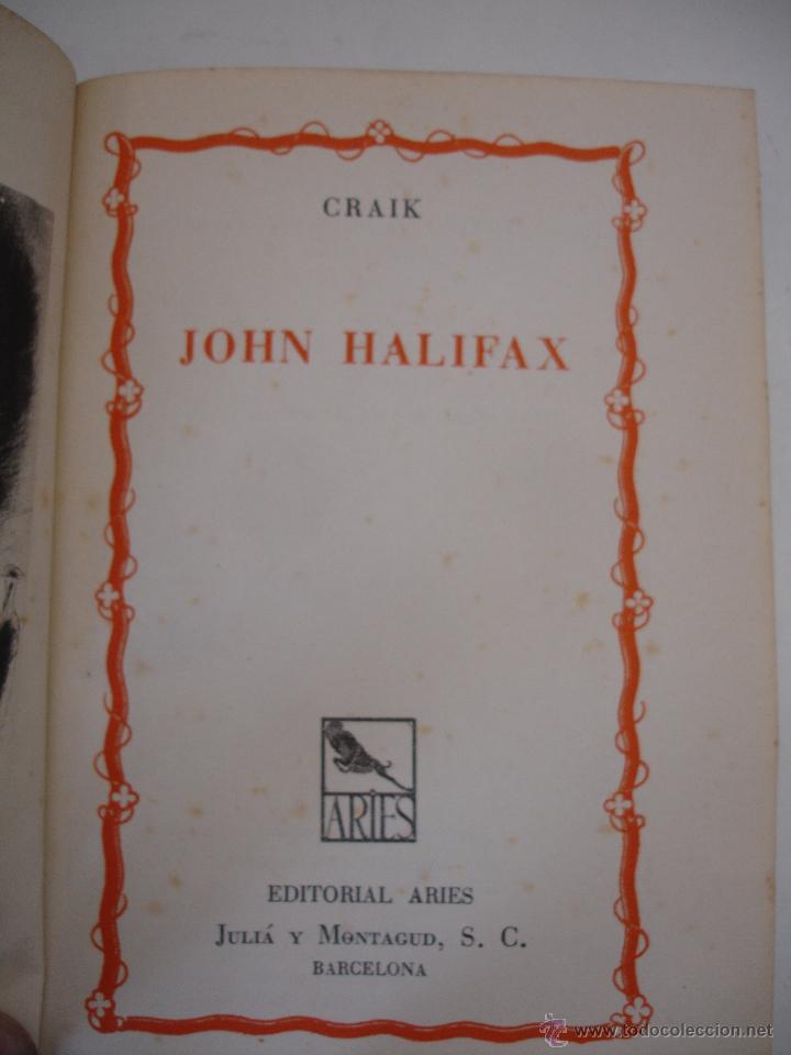 Libros antiguos: JOHN HALIFAX - CRAIK, DINA MAR&Iacute;A (MULOCK) - Foto 2