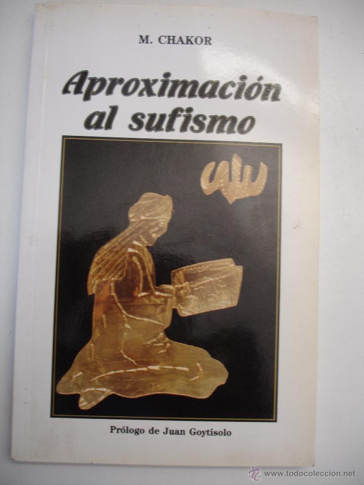 Libros antiguos: APROXIMACION AL SUFISMO - MOHAMED CHAKOR - Foto 2