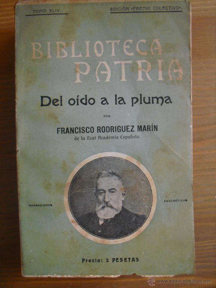 Libros antiguos: Del oido a la pluma. Rodriguez Marin, Francisco - Foto 1
