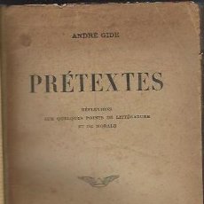 Libros antiguos: PRETEXTES, ANDRÉ GIDE, PARIS MERCVRE DE FRANCE 1847, 254 PÁGS, ENC.TELA LOMO EN PIEL