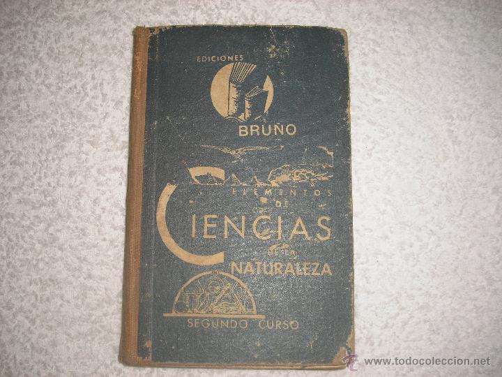 Libros antiguos: ELEMENTOS DE CIENCIAS DE LA NATURALEZA 2&ordm; CURSO BRU&Ntilde;O - Foto 1