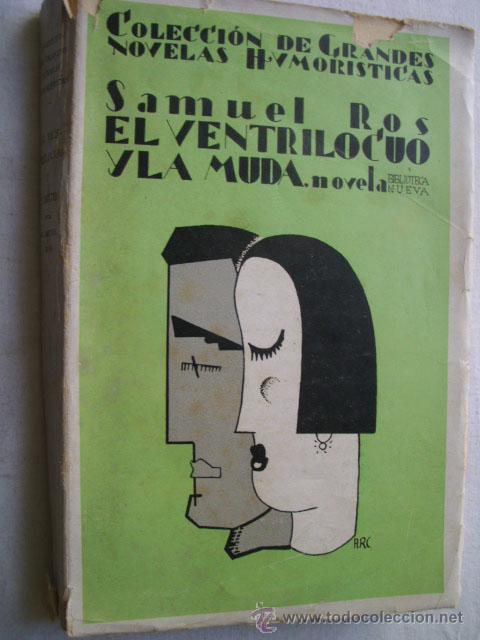 Libros antiguos: EL VENTR&Iacute;LOCUO Y LA MUDA. ROS, Samuel. 1930 - Foto 1