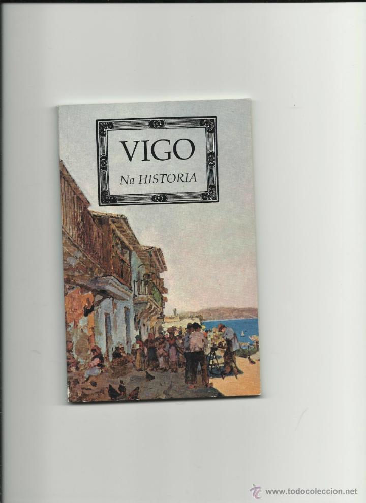 Libros antiguos: VIGO NA HISTORIA - Foto 1
