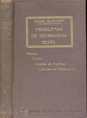 Libros antiguos: PROBLEMAS DE TECNOLOG&Iacute;A TEXTIL &ndash; A&Ntilde;O 1926 - Foto 1