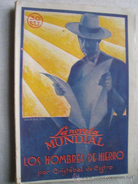 Libros antiguos: LOS HOMBRES DE HIERRO. DE CASTRO, Crist&oacute;bal. 1927 - Foto 1