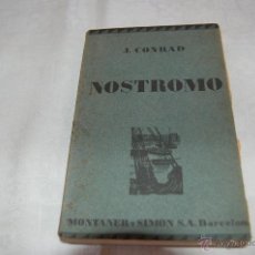 Libros antiguos: NOSTROMO TOMO I JOSEPH CONRAD AÑO 1926