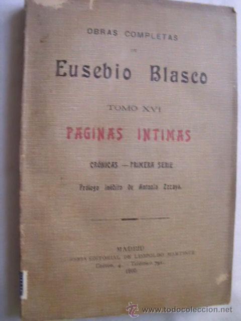 Libros antiguos: P&Aacute;GINAS &Iacute;NTIMAS. BLASCO, Eusebio. 1905 - Foto 1