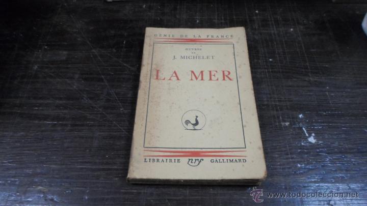 Libros antiguos: J.Michelet, La mer, Gallimard - Foto 1
