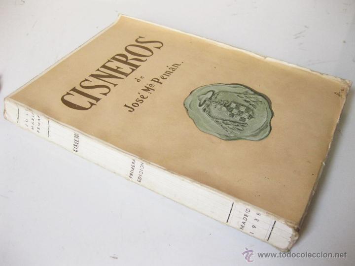 Libros antiguos: CISNEROS DE JOSE MARIA PEMAN 1934 - Foto 2
