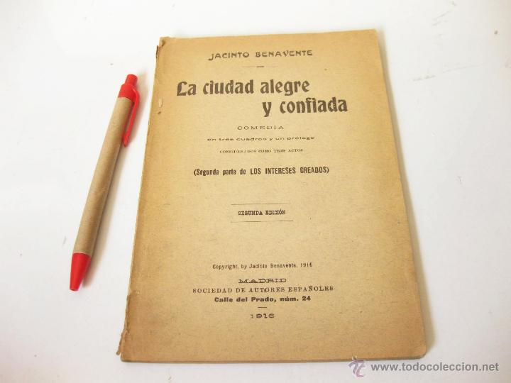 Libros antiguos: CIUDAD ALEGRE Y CONFIADA. JACINTO BENAVENTE 1916 - Foto 1