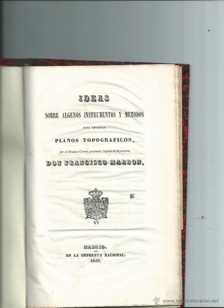 Libros antiguos: Ideas sobre algunos instrumentos y m&eacute;todos para levantar planos topogr&aacute;ficos 1847
