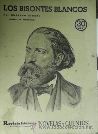 Libros antiguos: Los bisontes blancos, Gustavo Aimard - Foto 1