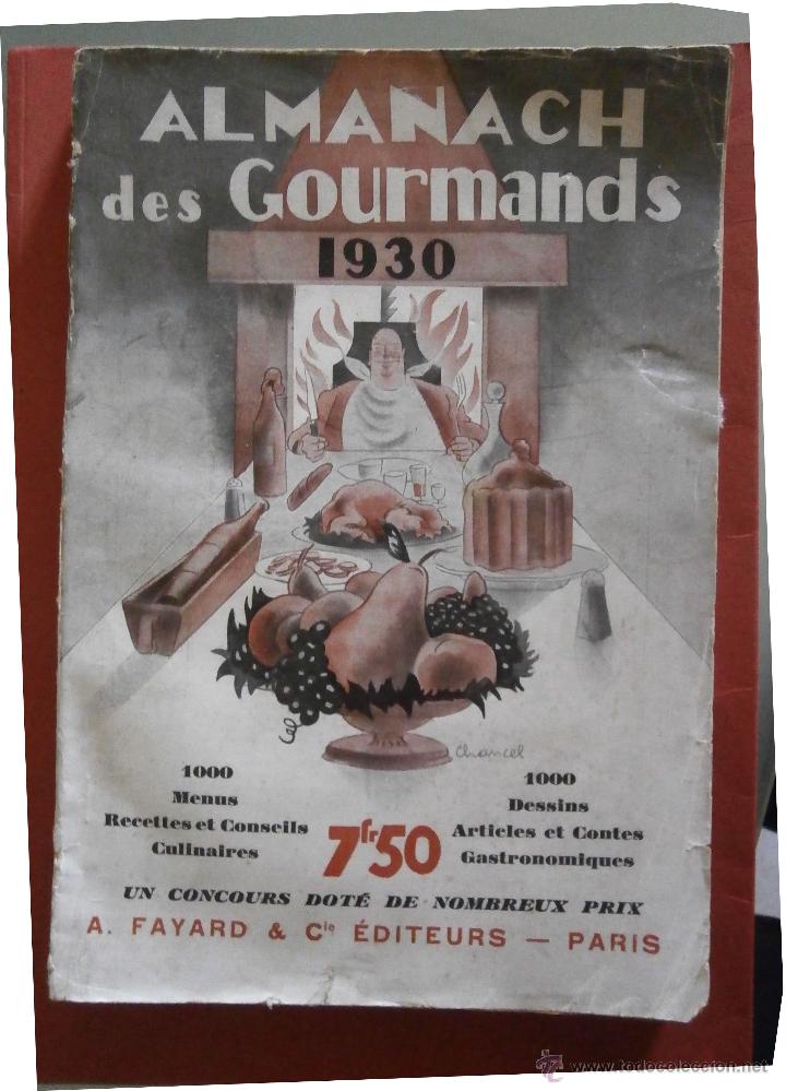 Libros antiguos: Amanach des Gourmands 1930 - Foto 1