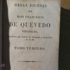 Libros antiguos: ANTIGUO LIBRO OBRAS JOCOSAS . QUEVEDO . 1824 . PARIS LIBRERIA CORMON. Lote 43284250