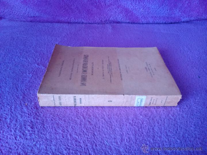 Libros antiguos: LOS CODICES Y DOCUMENTOS ESPA&Ntilde;OLES (PALEOGRAFIA), D. JESUS MU&Ntilde;OZ Y RIVERO 1919