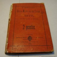 Libros antiguos: GUIA - MANUAL DE CADIZ PARA 1877. POR FERNANDEZ ARJONA. 2 PESETAS.