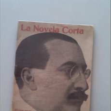Libros antiguos: LA NOVELA CORTA.EL RARO AMOR DE GUSTAVO PINARES. POR JOSÉ FRANCES.