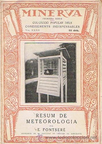Libros antiguos: RESUM DE METEOROLOGIA  E. FONTSER&Eacute; 1919 - Foto 1