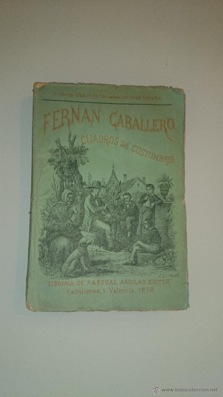 Libros antiguos: 1878 CUADROS DE COSTUMBRES - FERN&Aacute;N CABALLERO - INTONSO
